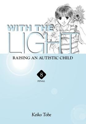 Cover of With the Light: Raising an Autistic Child Vol. 8