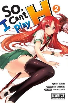 Cover of So I Can't Play H! Vol 2
