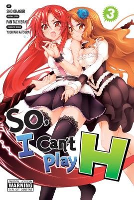 Cover of So I Can't Play H! Vol 3