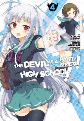 Cover of The Devil Is a Part-Timer! High School! Vol 4