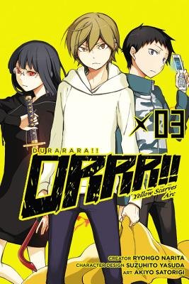 Cover of Durarara!! Yellow Scarves Arc Vol 3