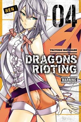 Cover of Dragons Rioting Vol 4