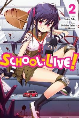 Cover of School-Live! Vol 2