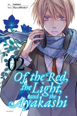 Cover of Of the Red, the Light, and the Ayakashi Vol 2
