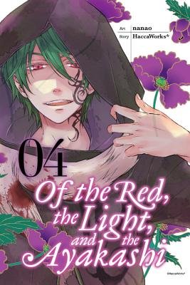 Cover of Of the Red, the Light, and the Ayakashi Vol 4