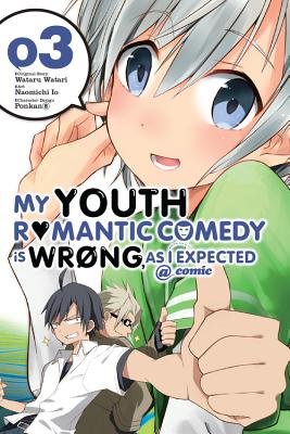 Cover of My Youth Romantic Comedy Is Wrong, As I Expected @ comic Vol 3