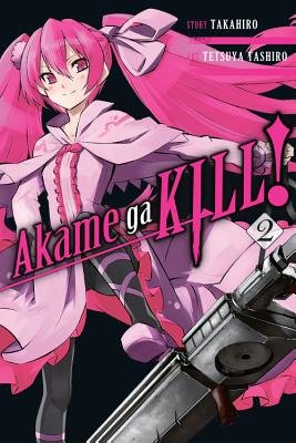 Cover of Akame ga KILL! Vol 2