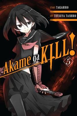 Cover of Akame ga KILL! Vol 5