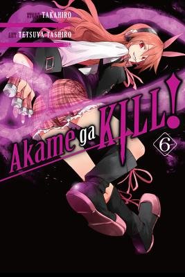 Cover of Akame ga KILL! Vol 6