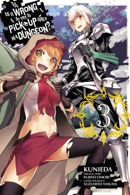 Cover of Is It Wrong to Try to Pick Up Girls in a Dungeon? Vol 3
