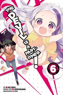 Cover of The Devil Is a Part-Timer! Vol 6