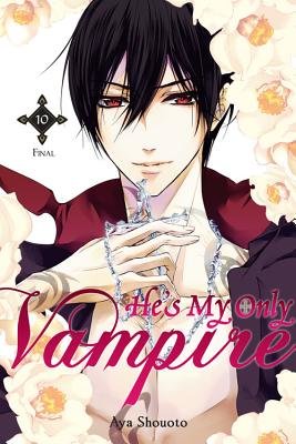 Cover of He's My Only Vampire Vol. 10