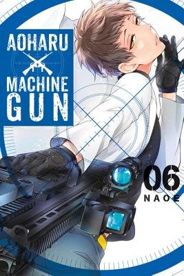 Cover of Aoharu X Machinegun Vol 6