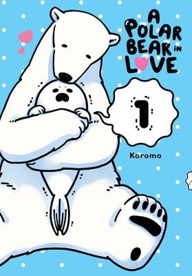 Cover of A Polar Bear in Love