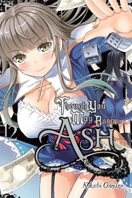 Cover of Though You May Burn to Ash Vol 2
