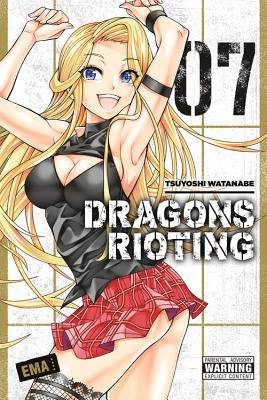 Cover of Dragons Rioting Vol 7