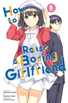 Cover of How to Raise a Boring Girlfriend Vol. 8