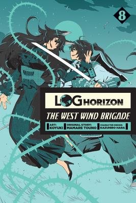 Cover of Log Horizon: The West Wind Brigade Vol 8