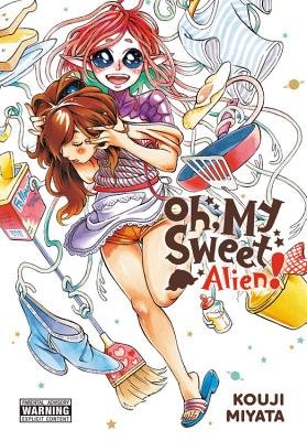 Cover of Oh, My Sweet Alien!