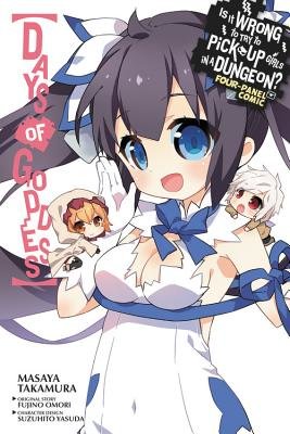 Cover of Is It Wrong to Try to Pick Up Girls in a Dungeon? Days of Goddess Oneshot