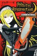 Cover of Princess Resurrection Vol 1