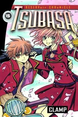Cover of Tsubasa, RESERVoir CHRoNiCLE Vol 15