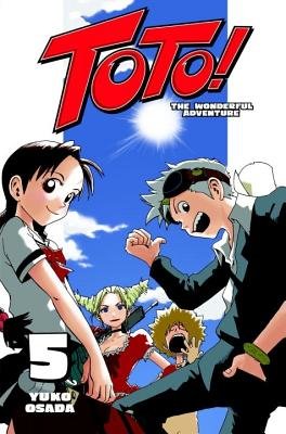 Cover of Toto! The Wonderful Adventure Vol. 5