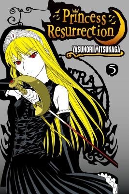 Cover of Princess Resurrection Vol 5