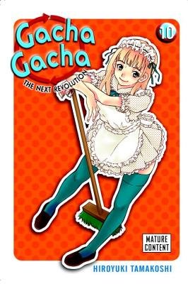 Cover of Gacha Gacha: The Next Revolution Vol 10