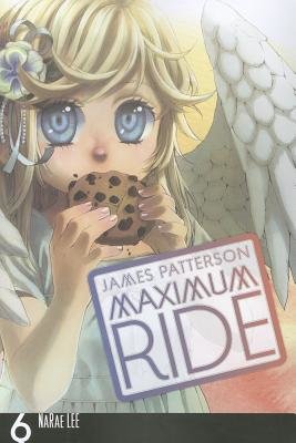 Cover of Maximum Ride: The Manga Vol 6