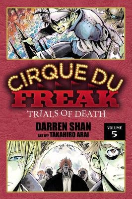 Cover of Cirque Du Freak: The Manga Vol 5
