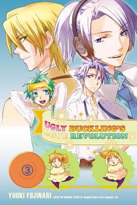 Cover of Ugly Duckling's Love Revolution Vol 3