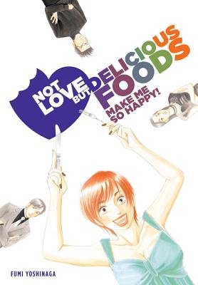 Cover of Not Love But Delicious Foods Oneshot
