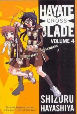 Cover of Hayate X Blade Vol 4
