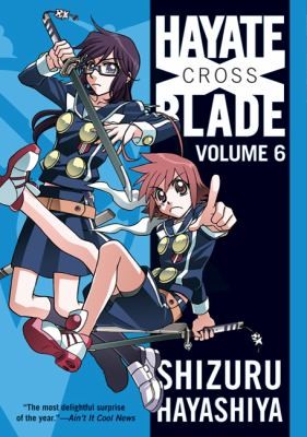 Cover of Hayate X Blade Vol 6