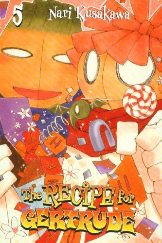 Cover of The Recipe for Gertrude Vol 5