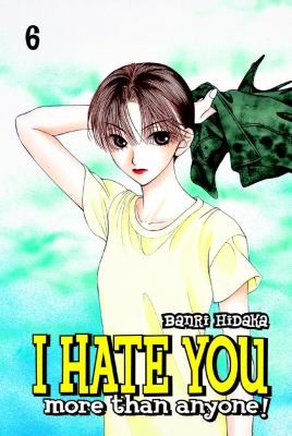 Cover of I Hate You More than Anyone Vol 6