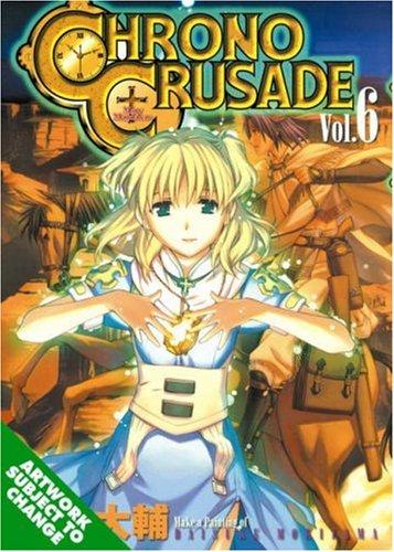 Cover of Chrono Crusade Vol 6