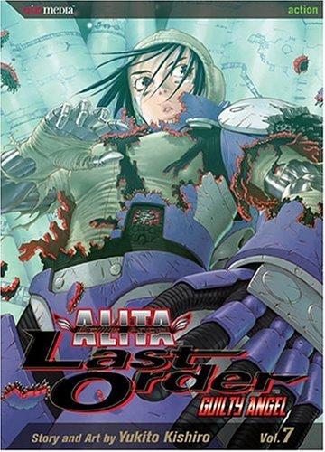Cover of Battle Angel Alita: Last Order Vol 7