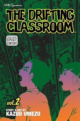 Cover of The Drifting Classroom Vol 2