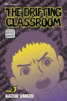 Cover of The Drifting Classroom Vol 3