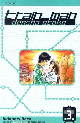 Cover of Train Man: Densha Otoko Vol. 3
