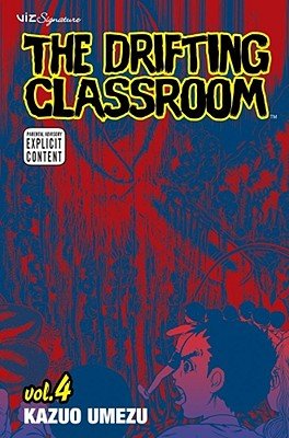 Cover of The Drifting Classroom Vol 4