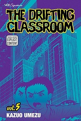 Cover of The Drifting Classroom Vol 5