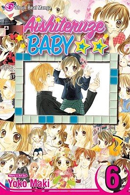 Cover of Aishiteruze Baby Vol 6