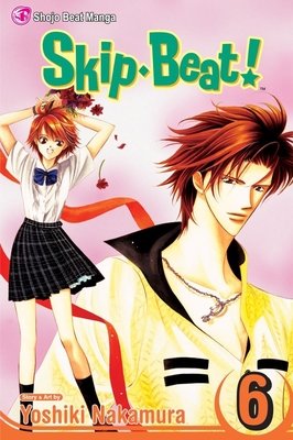 Cover of Skip Beat! Vol 6