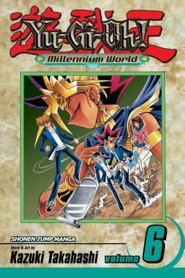 Cover of Yu-Gi-Oh! Millennium World Vol 6