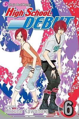 Cover of High School Debut Vol 6