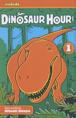 Cover of Dinosaur Hour Vol. 1