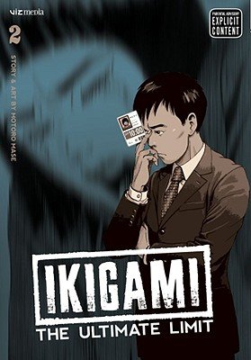Cover of Ikigami: The Ultimate Limit Vol 2
